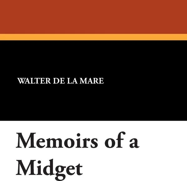 Обложка книги Memoirs of a Midget, Walter de La Mare