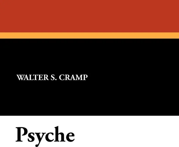 Обложка книги Psyche, Walter S. Cramp