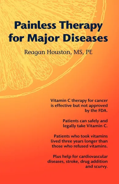 Обложка книги Painless Therapy for Major Diseases, Reagan Houston