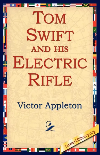 Обложка книги Tom Swift and His Electric Rifle, Victor II Appleton