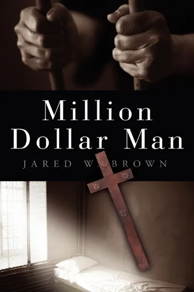 Обложка книги Million Dollar Man, Jared W. Brown