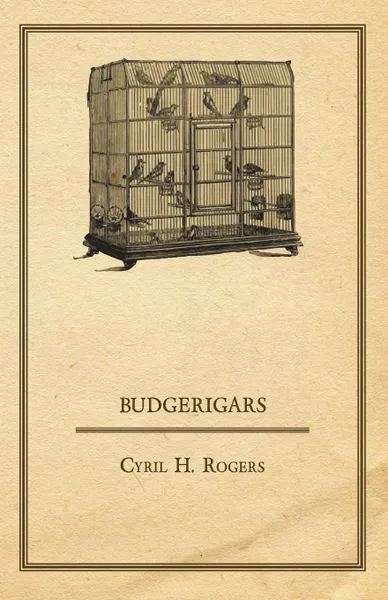 Обложка книги Budgerigars, Cyril H. Rogers