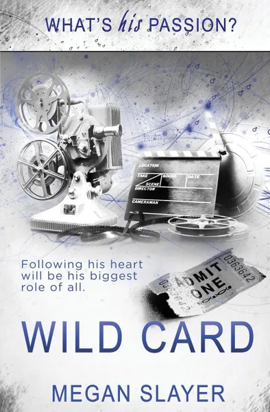 Обложка книги What's His Passion?. Wild Card, Megan Slayer