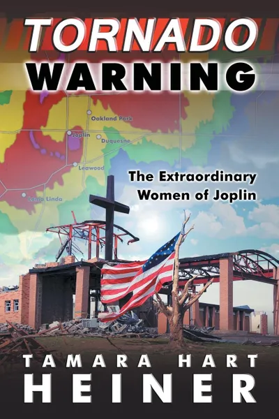 Обложка книги Tornado Warning, Tamera Hart Heiner, Tamara Hart Heiner