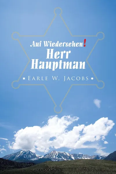 Обложка книги Auf Wiedersehen! Herr Hauptman, Earle W. Jacobs