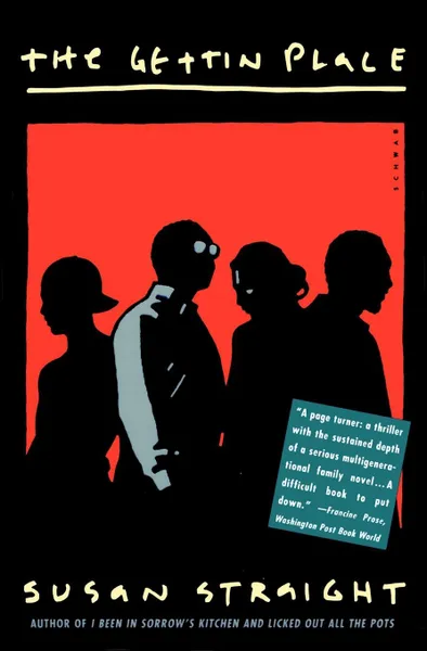 Обложка книги The Gettin Place, Susan Straight