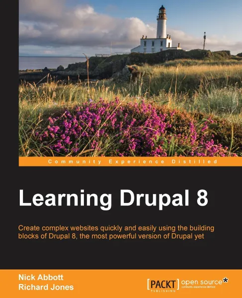 Обложка книги Learning Drupal 8, Nick Abbott, Richard Jones