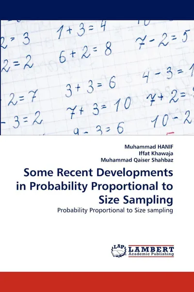 Обложка книги Some Recent Developments in Probability Proportional to Size Sampling, Muhammad HANIF, Iffat Khawaja, Muhammad Qaiser Shahbaz