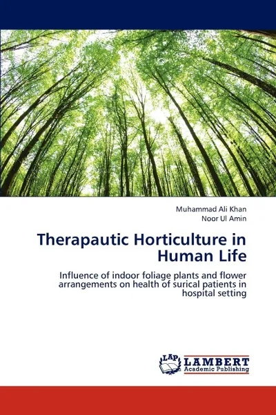 Обложка книги Therapautic Horticulture in Human Life, Khan Muhammad Ali, Amin Noor Ul