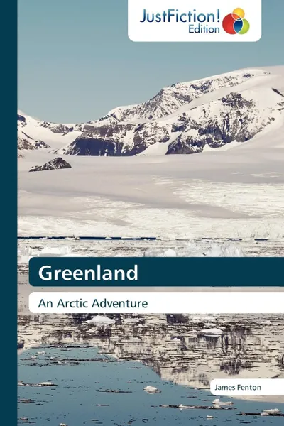 Обложка книги Greenland, James Fenton, Fenton James