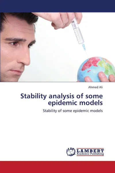 Обложка книги Stability Analysis of Some Epidemic Models, Ali Ahmed