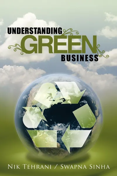 Обложка книги Understanding Green Business, Nik Tehrani