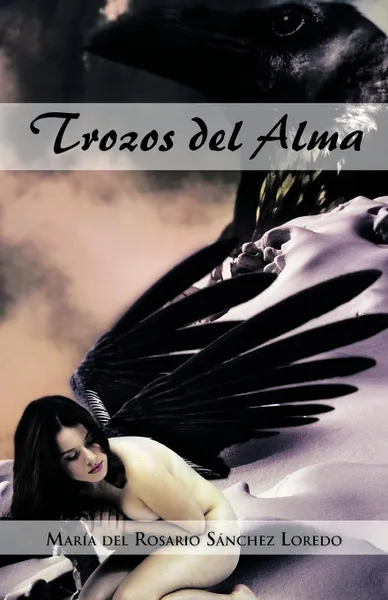 Обложка книги Trozos del Alma, Mar a. Del Rosario S. Nchez Loredo