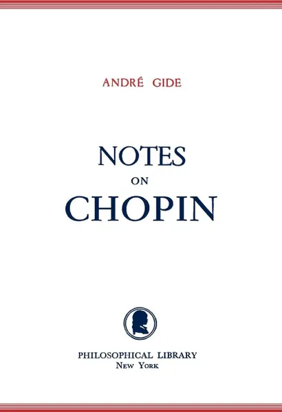 Обложка книги Notes on Chopin, Andre Gide