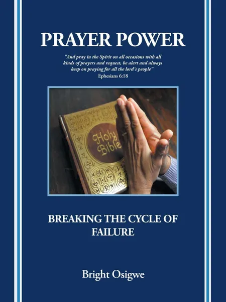 Обложка книги Prayer Power. Breaking the Cycle of Failure, Bright Osigwe