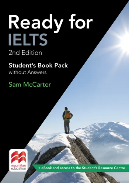 Обложка книги Ready for IELTS. Student's Book without Answers with eBook Pack, Sam McCarter