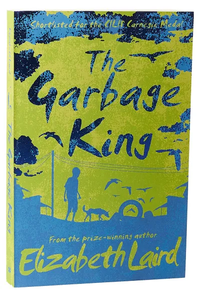 Обложка книги The Garbage King, Elizabeth Laird