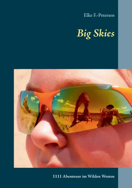 Обложка книги Big Skies, Elke F.-Petersen