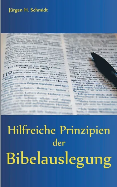 Обложка книги Hilfreiche Prinzipien der Bibelauslegung, Jürgen H. Schmidt