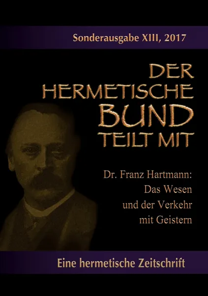 Обложка книги Das Wesen und der Verkehr mit Geistern, Franz Hartmann