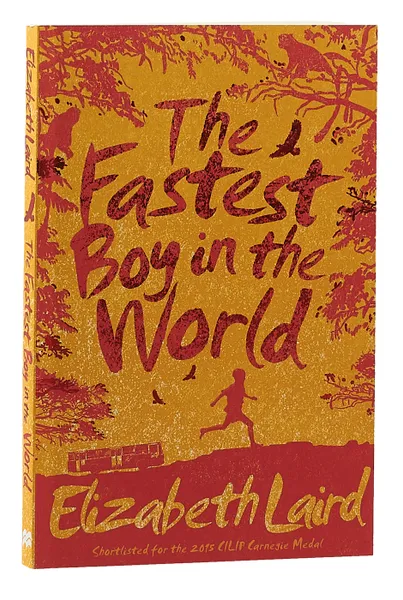 Обложка книги The Fastest Boy in the World, Elizabeth Laird
