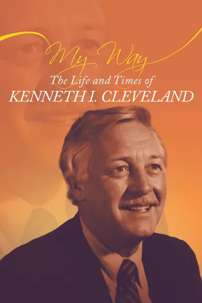 Обложка книги My Way. The Life and Times of Kenneth I. Cleveland, Vern Westfall