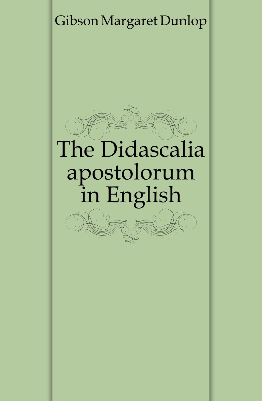 The Didascalia apostolorum in English