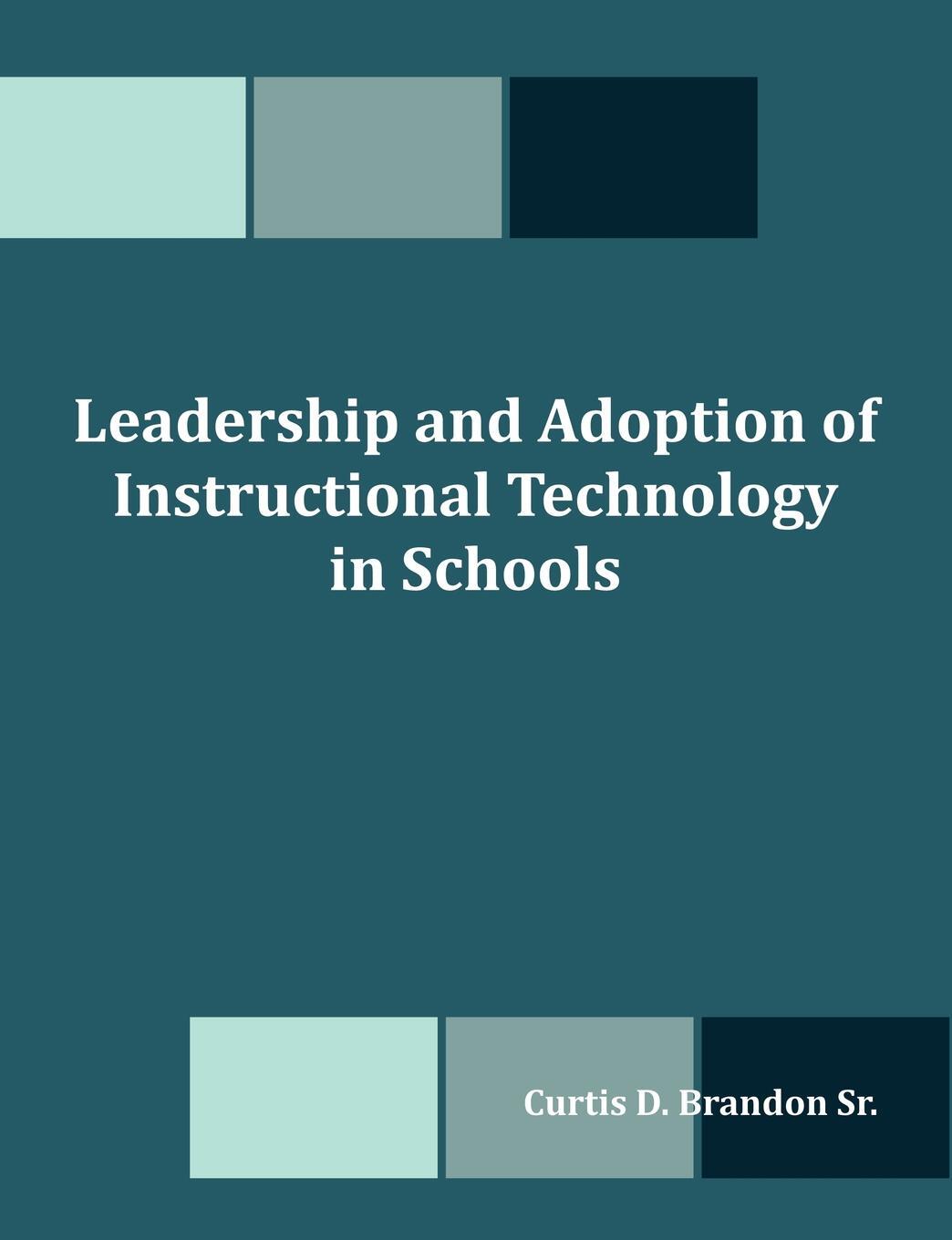 фото Leadership and Adoption of Instructional Technology in Schools