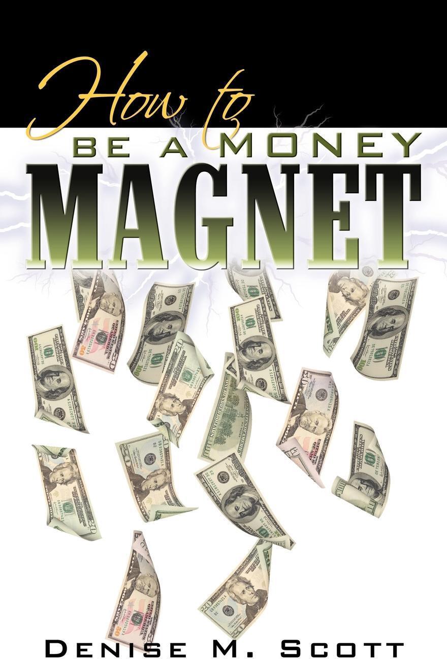 фото How to Be a Money Magnet