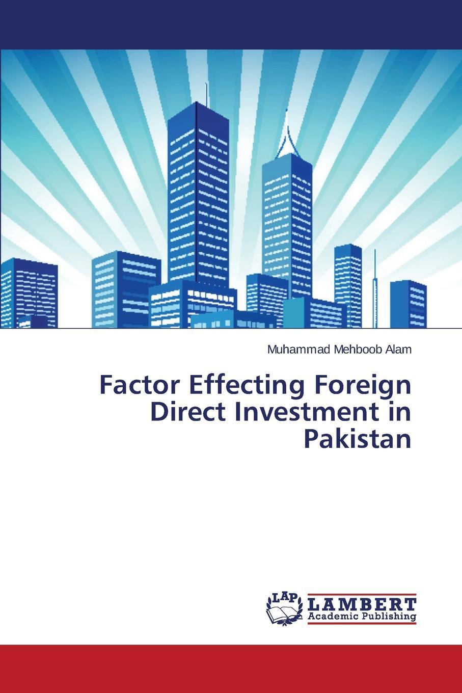 фото Factor Effecting Foreign Direct Investment in Pakistan