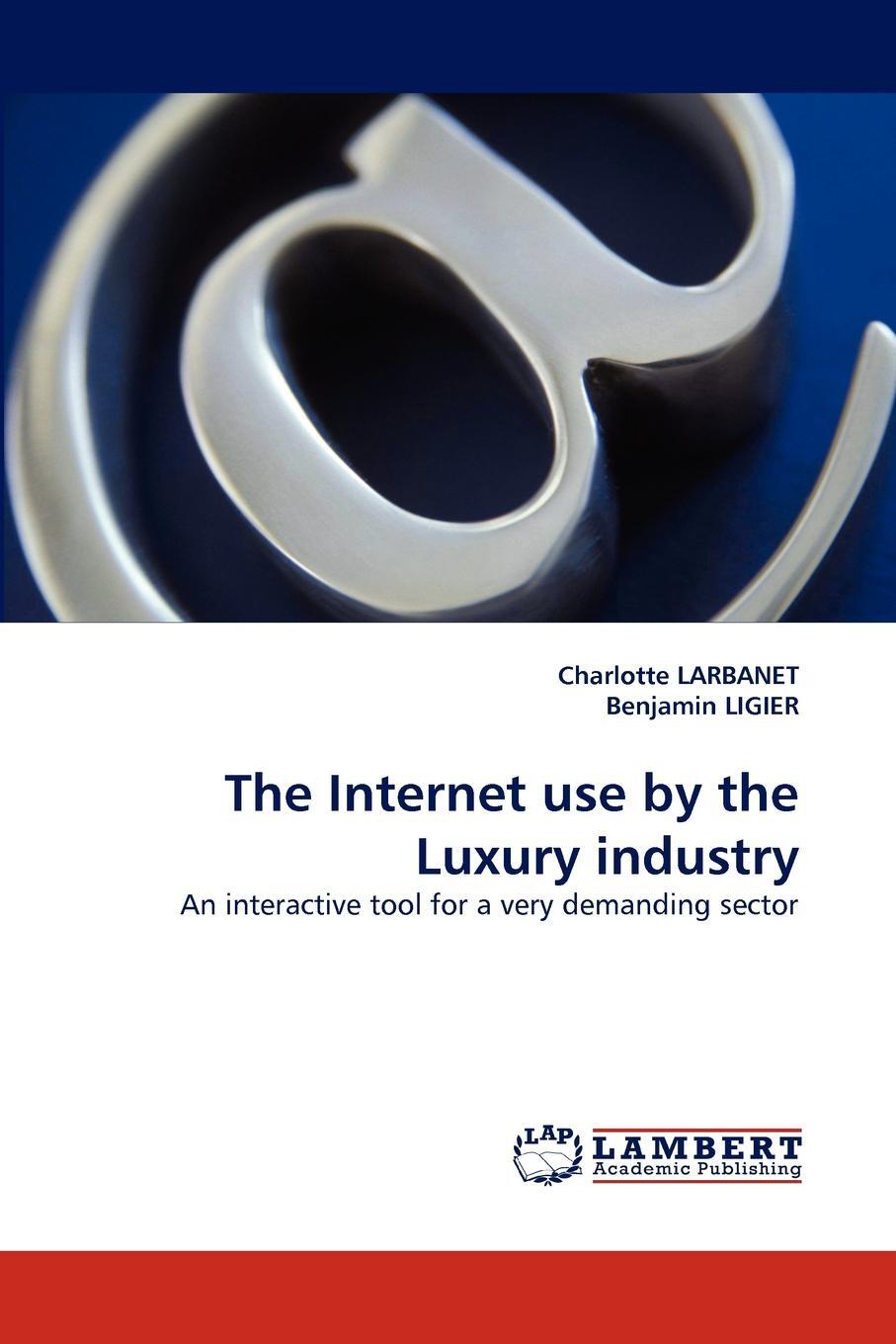 фото The Internet Use by the Luxury Industry