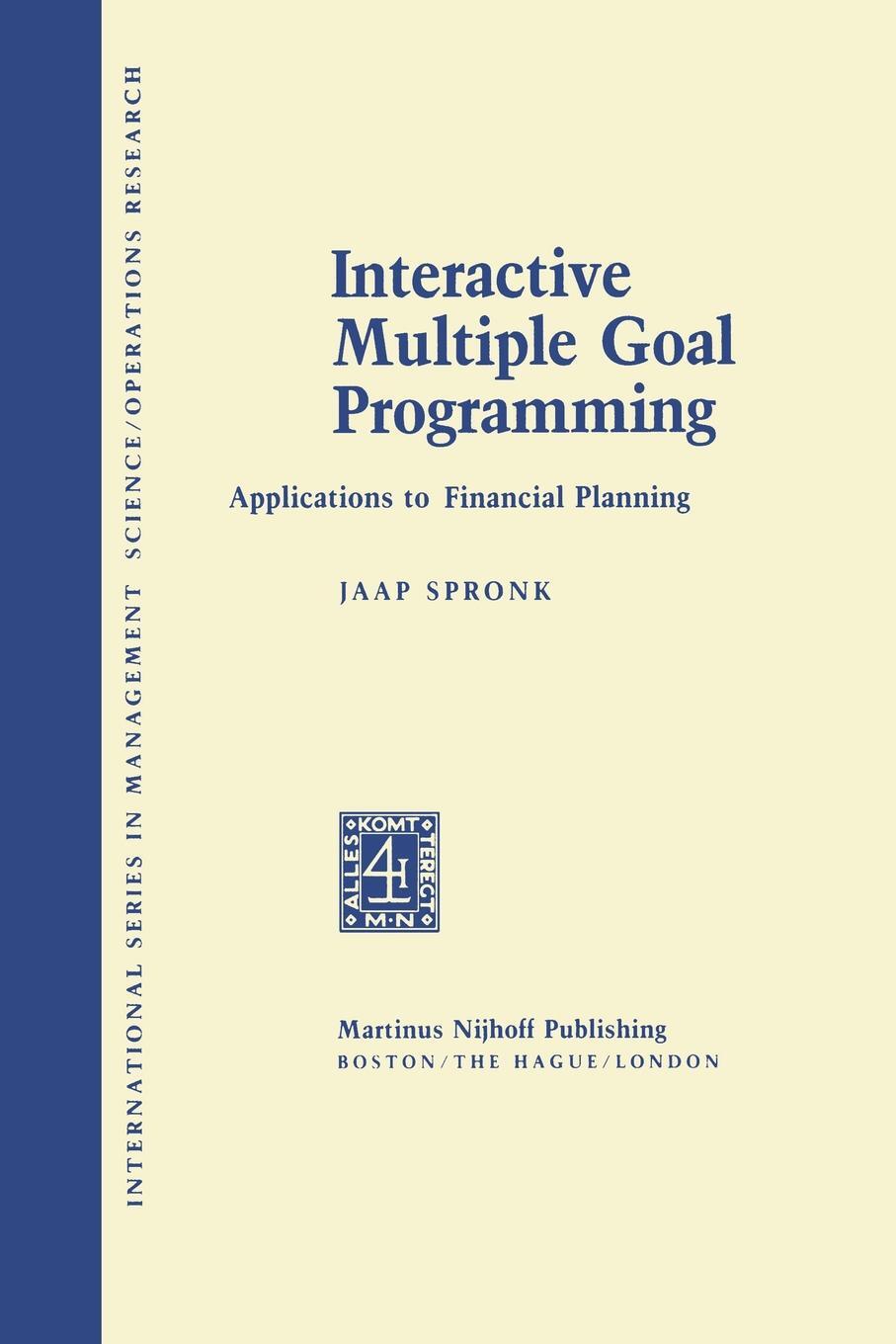 фото Interactive Multiple Goal Programming. Applications to Financial Planning