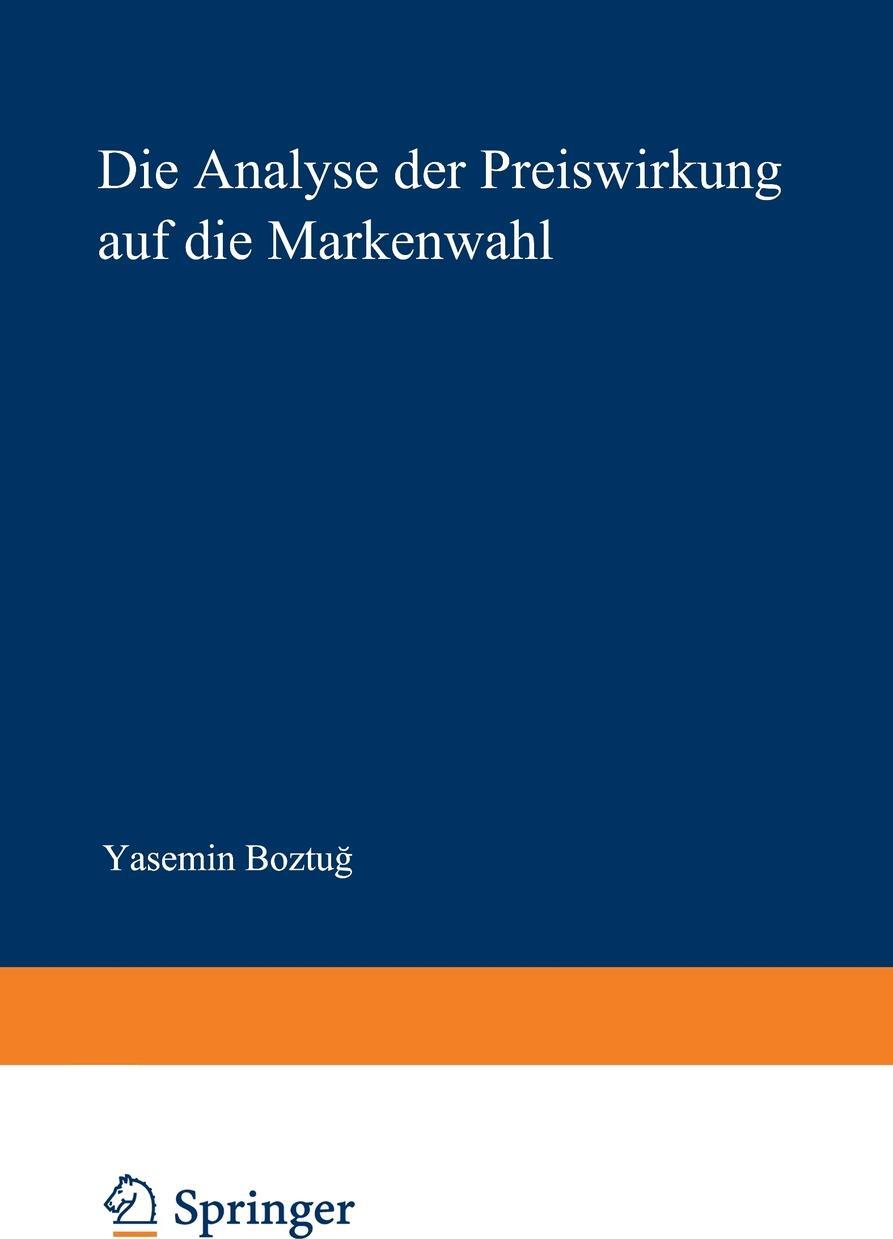 фото Die Analyse Der Preiswirkung Auf Die Markenwahl. Eine Nichtparametrische Modellierung