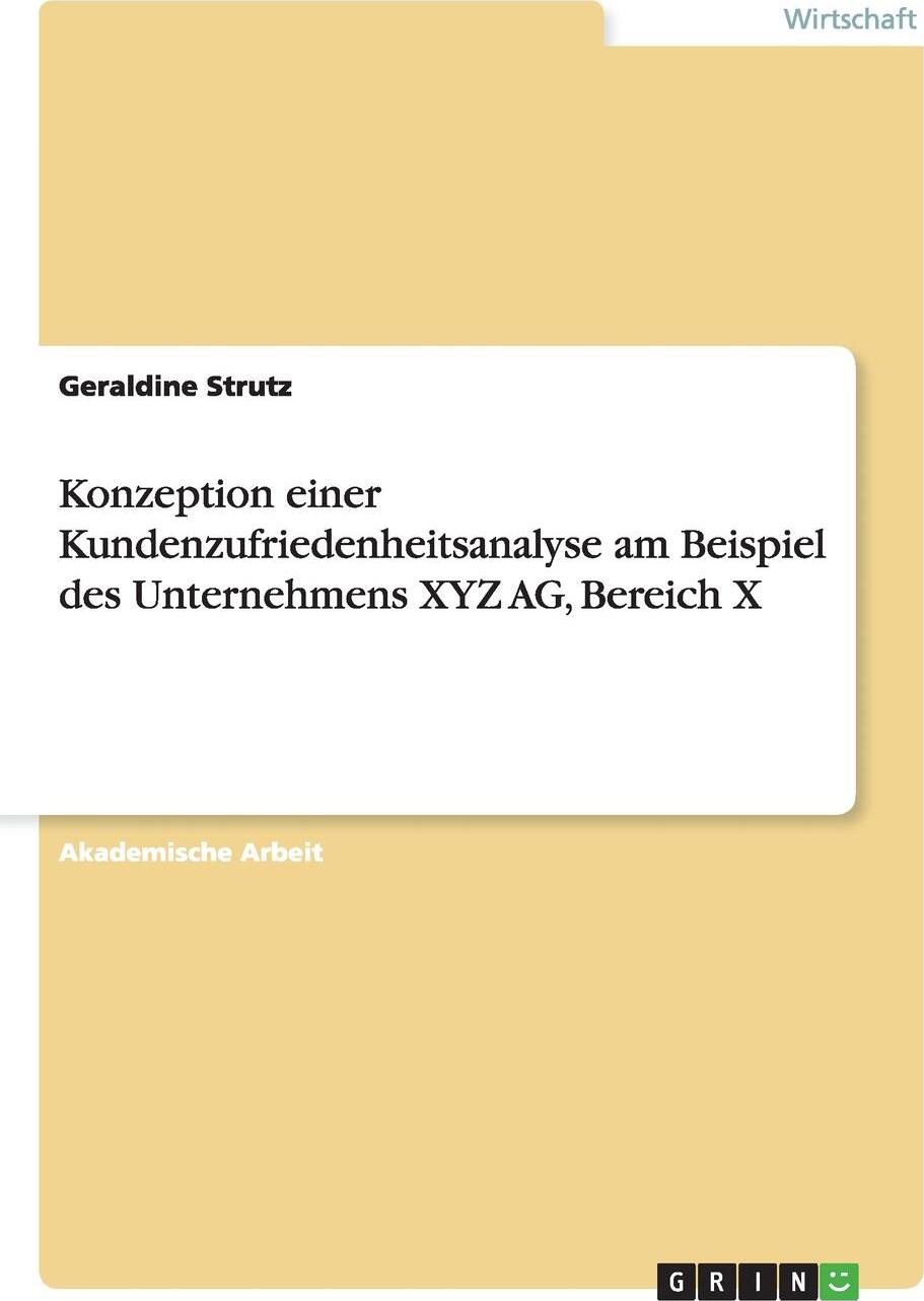 фото Konzeption einer Kundenzufriedenheitsanalyse am Beispiel des Unternehmens XYZ AG, Bereich X