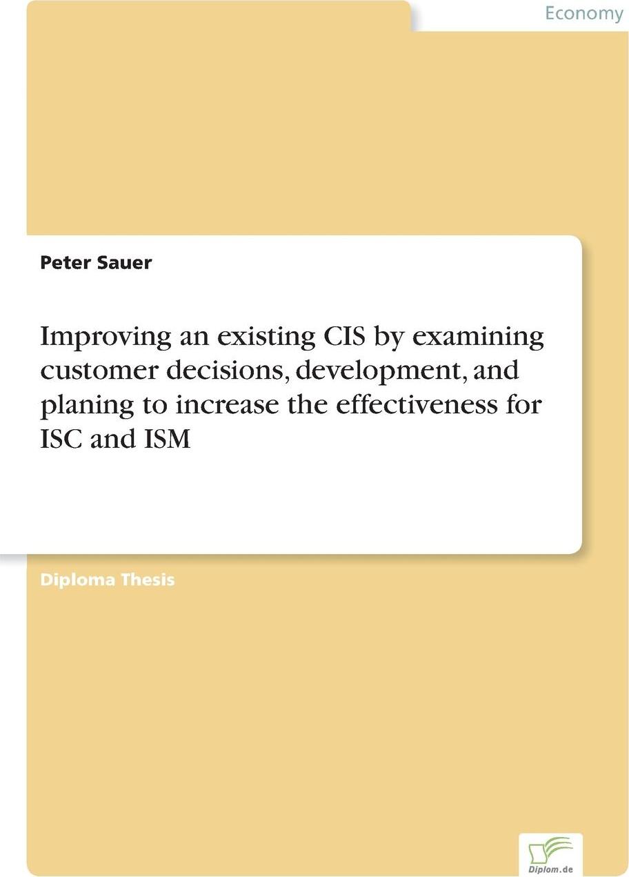 фото Improving an existing CIS by examining customer decisions, development, and planing to increase the effectiveness for ISC and ISM