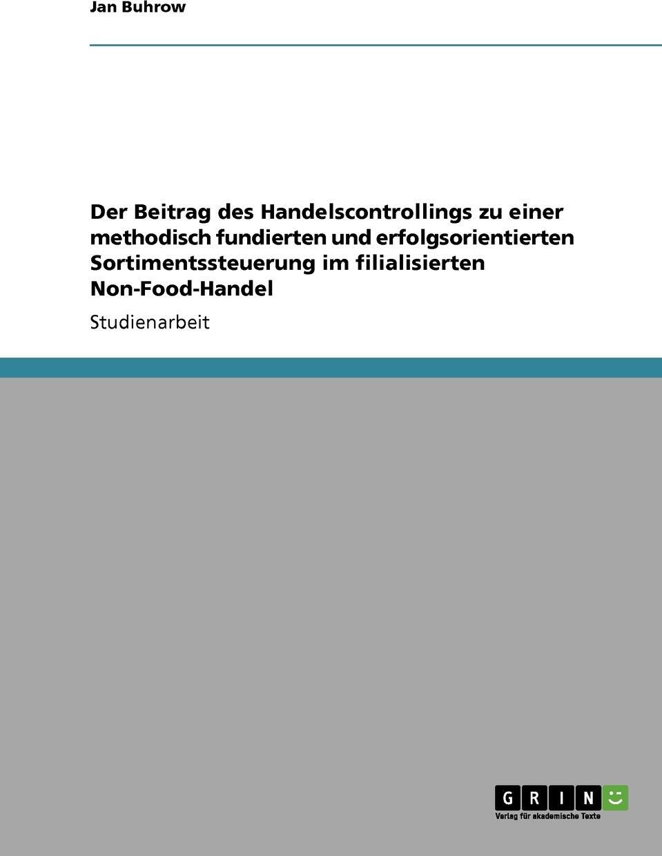 фото Der Beitrag des Handelscontrollings zu einer methodisch fundierten und erfolgsorientierten Sortimentssteuerung im filialisierten Non-Food-Handel