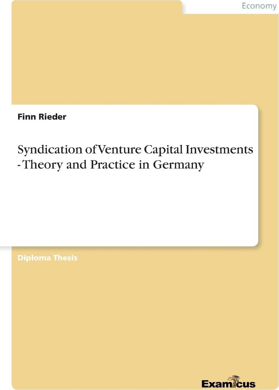 фото Syndication of Venture Capital Investments - Theory and Practice in Germany