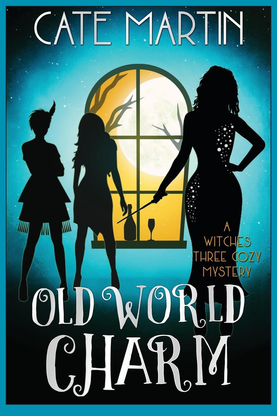 фото Old World Charm. A Witches Three Cozy Mystery