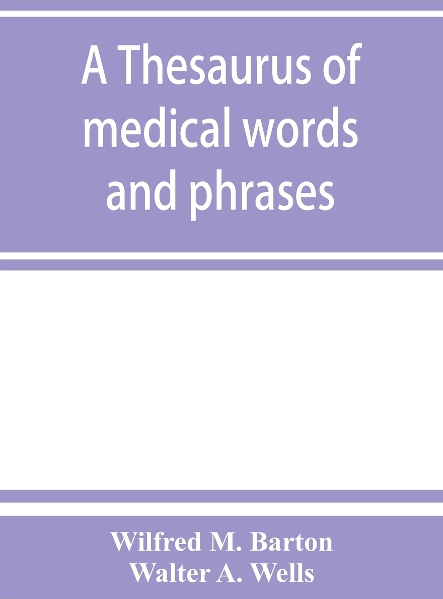 фото A thesaurus of medical words and phrases