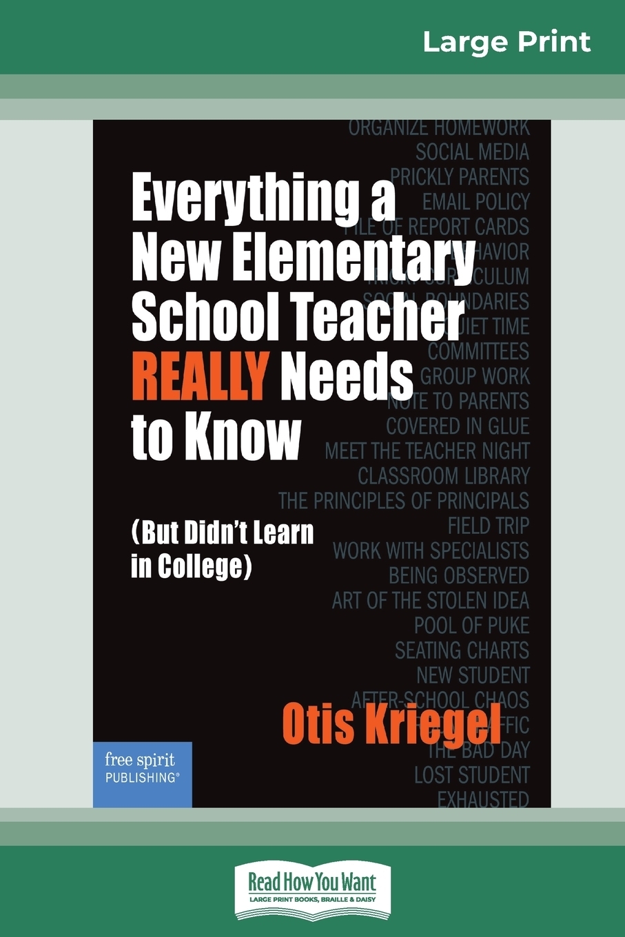 фото Everything a New Elementary School Teacher REALLY Needs to Know. (But Didn't Learn in College) (16pt Large Print Edition)