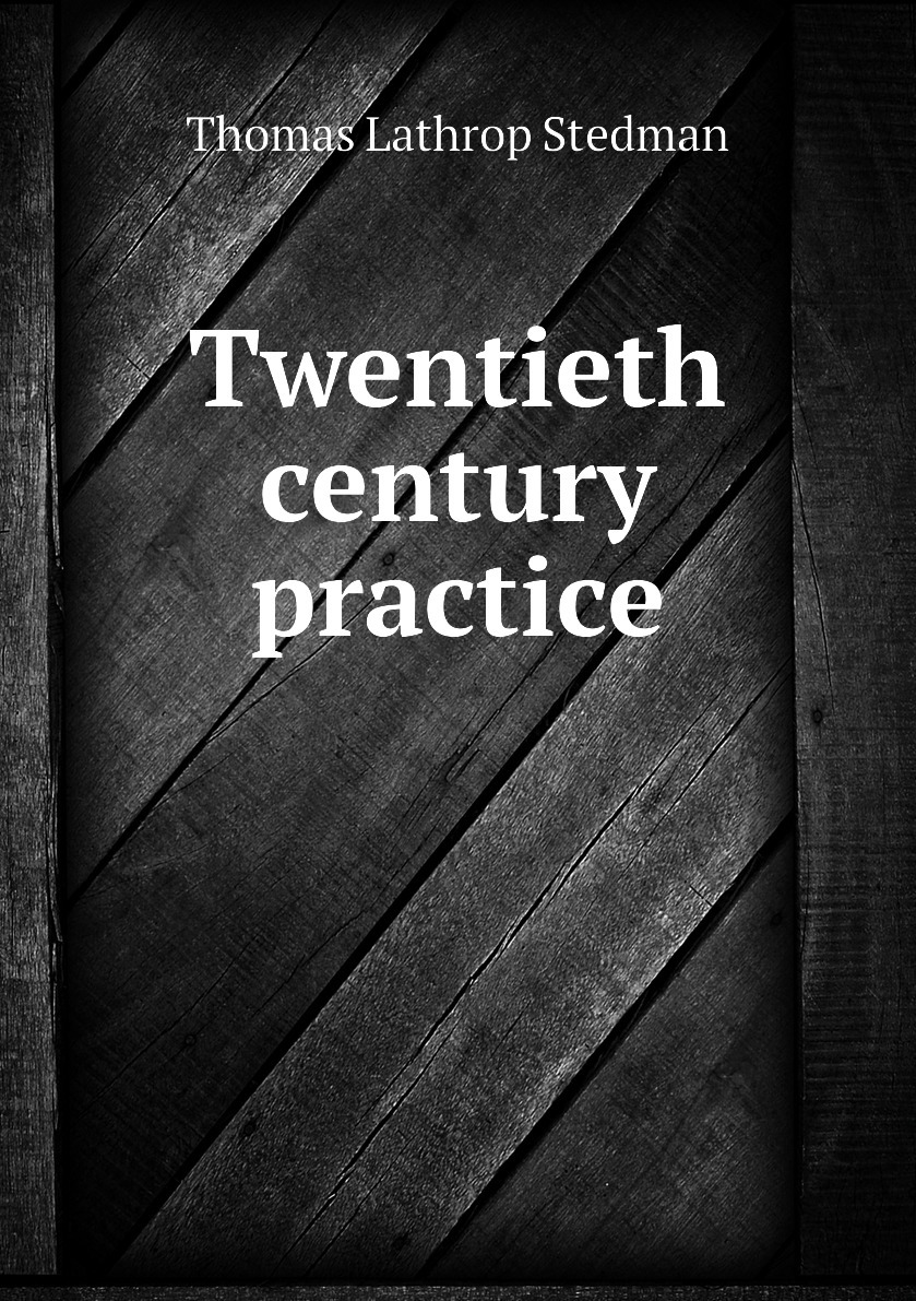 Century practice. Essex institute. Century practice. Юности честное зерцало или показание к житейскому обхождению. Anweisung.