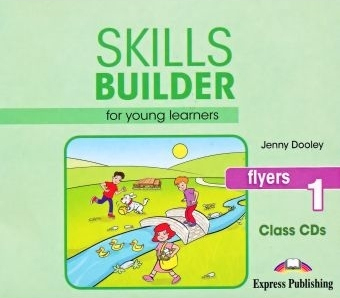 Skills Builder (Revised - 2018 Exam) Flyers 1 Class Audio CD / Аудиодиск по английскому языку | Дули Дженни