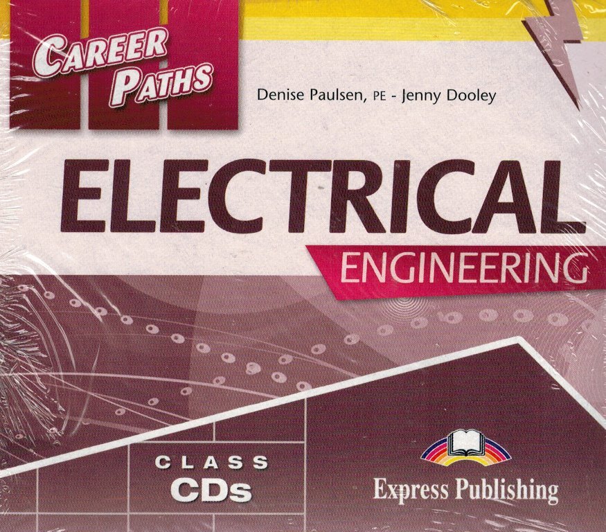 Audio paths. Career Path. Paulsen Denise. Electrical Engineering. Electrical Path. Career Paths electrical Engineering textbook.
