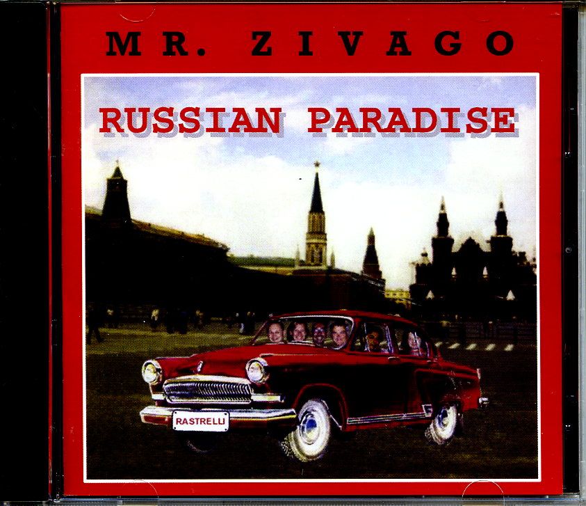 Mr.ZIVAGO-RussianParadise2010г.