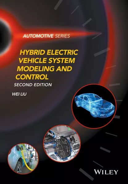 Hybrid Electric Vehicle System Modeling and Control | Liu Wei | Электронная книга