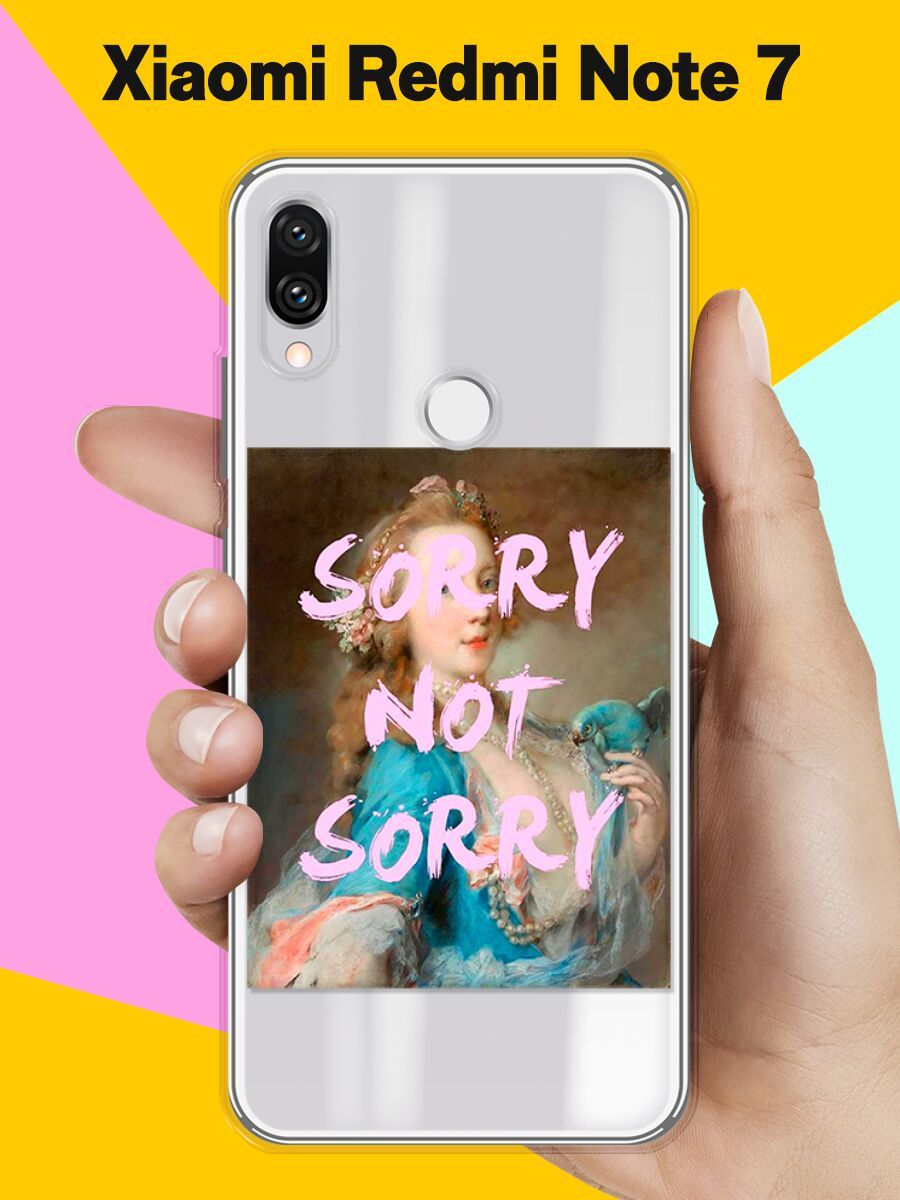 Силиконовый чехол Sorry на Xiaomi Redmi Note 7 / для Сяоми Редми Ноут 7 -  купить с доставкой по выгодным ценам в интернет-магазине OZON (215237611)