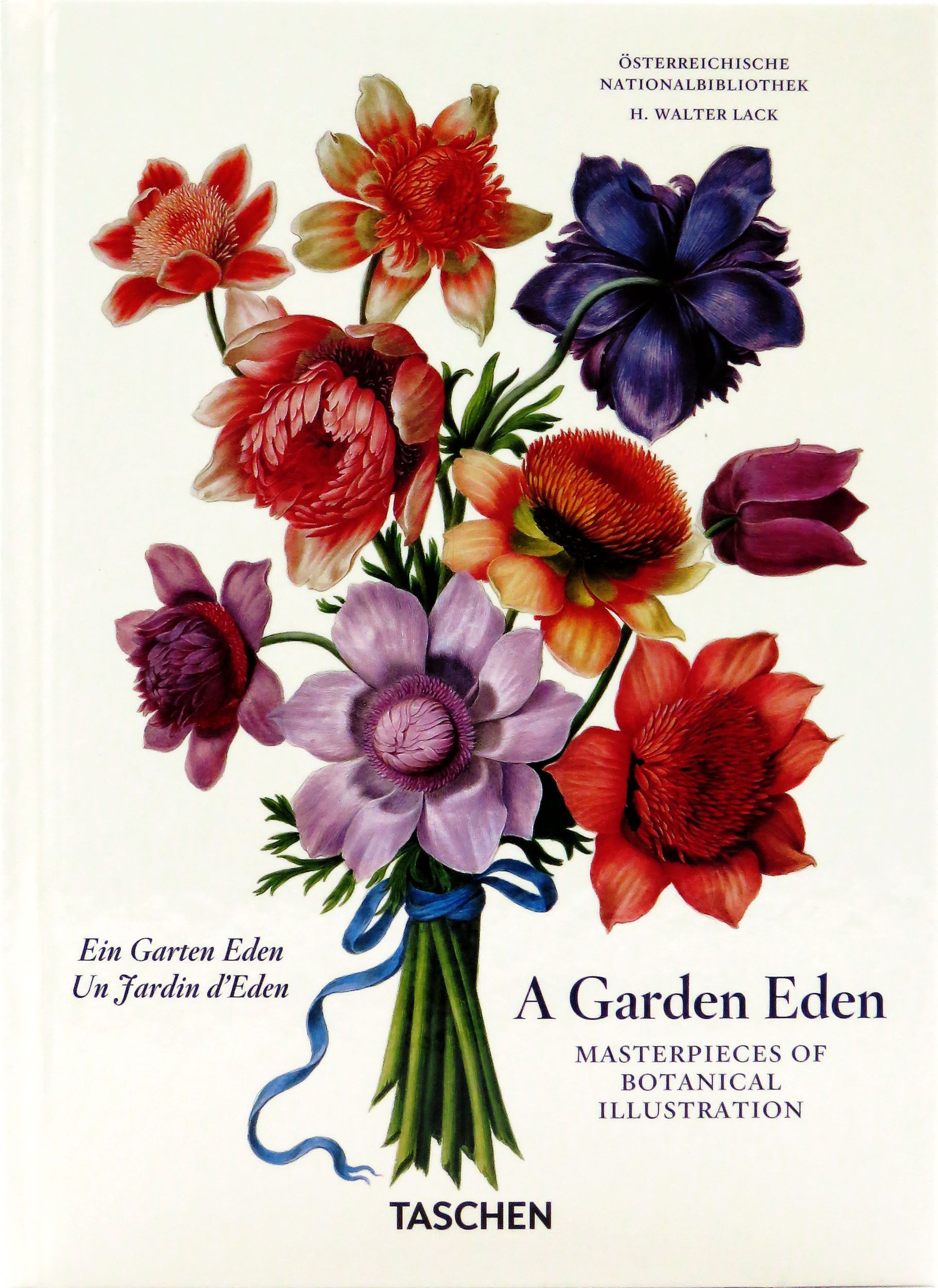 The book of flowers. A Garden Eden книга. Garden Eden Ташен. . Lack: a Garden Eden. Masterpieces of Botanical. Шедевры Ботанической иллюстрации книга.