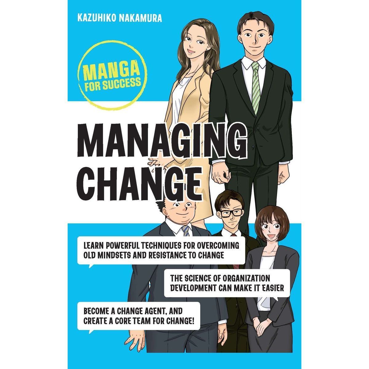 В оригинальном издании на английском языке <b>Manga</b> for Success Managing <b>Chang...</b>