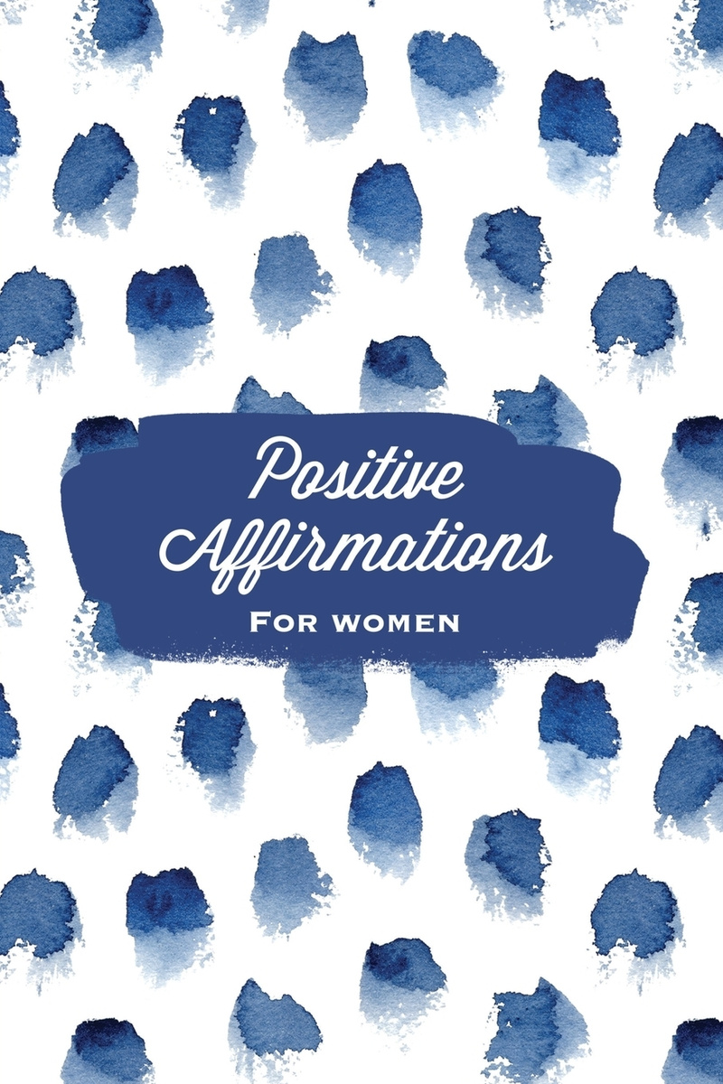 Positive affirmations for women