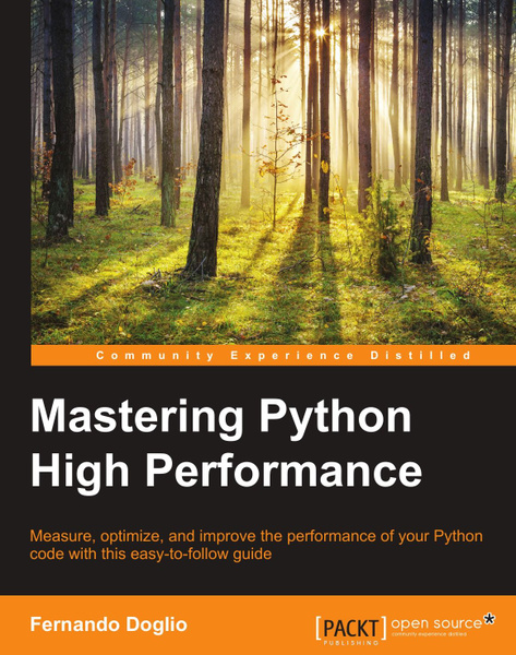 Mastering Python High Performance - купить с доставкой по выгодным ...